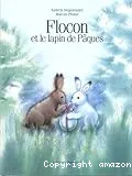 Flocon et le lapin de Pâques