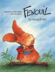 Fenouil, tu exagères !