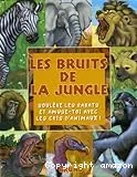 Les bruits de la jungle