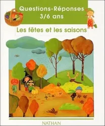 Les fêtes et les saisons