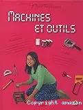 Machines et outils