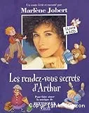 Les rendez-vous secrets d'Arthur