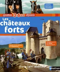 Les châteaux forts