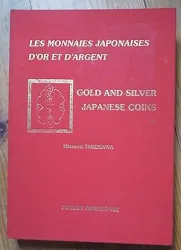 Les monnaies japonaises dÐor et dÐargent