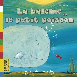 La Baleine et Le Petit Poisson