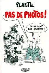 Pas de photos!