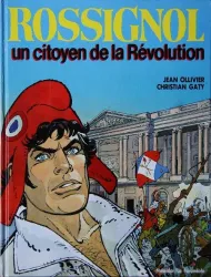 Rossignol, un citoyen de la révolution