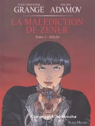 La Malédiction de Zener