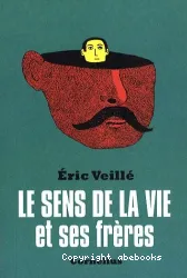 Le Sens de la vie et ses frères