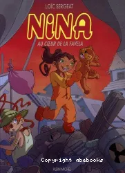 Nina au coeur de la favela