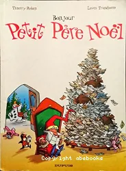 Bonjour Petit Père Noël