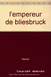 L'Empereur de Bliesbruck