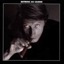 Dutronc au casino