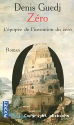 Zéro ou Les cinq vie d'Aémer : l'épopée de l'invention du zéro