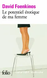 Le Potentiel érotique de ma Femme