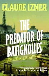 The Predator of Batignolles