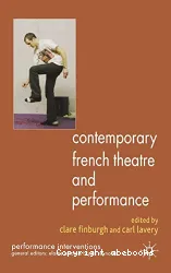 Contemporary French Theatre and Performance