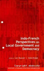 Indo-french perspectives on local government and democracy