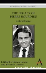 The Legacy of Pierre Bourdieu