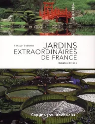 Jardins extraordinaires de France