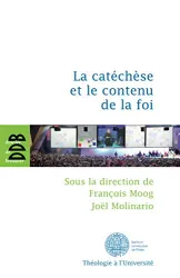 La catéchèse et le contenu de la foi