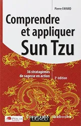 Comprendre et appliquer Sun Tzu