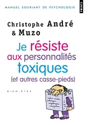 Je résiste aux personnalités toxiques