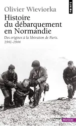 Histoire du débarquement en Normandie