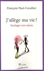 J'allège ma vie !