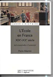 L'école en France, XIXe-XXe siècle