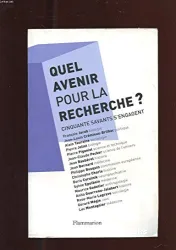 Quel avenir pour la recherche ?