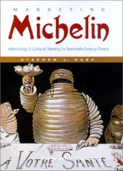 Marketing Michelin: Advertising & Cultural Identity in Twentieth-Century France