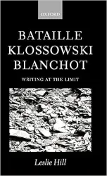 Bataille, Klossowoski, Blanchot