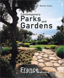 Contemporary parks and gardens in France