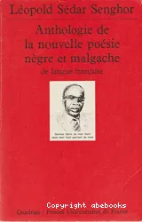 Anthologie de la nouvelle poésie nègre et malgache de langue française