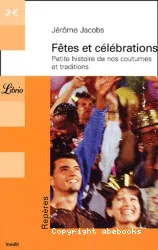 Guide des fêtes et célébrations ; Fêtes et célébrations