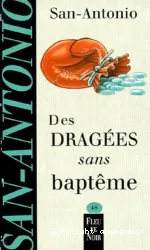 Des dragées sans baptême