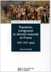 Population, immigration et identité nationale en France