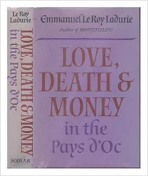 Love, death and money in the Pays d'Oc