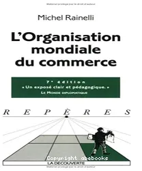 L'Organisation mondiale du commerce