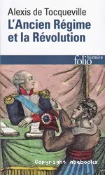 L'Ancien régime et la Révolution