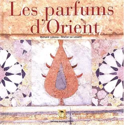 Les parfums d'orient