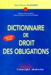 Dictionnaire de droit des obligations