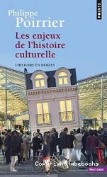 Les enjeux de l'histoire culturelle