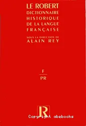 Dictionnaire historique de la langue française, F-PR