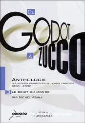 Anthologie des auteurs dramatiques de langue française 1950-2000