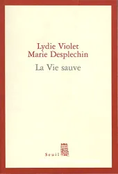 La Vie sauve