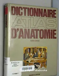 Dictionnaire Atlas d'anatomie, G-O