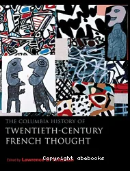 The Columbia history of twentieth-century French thought