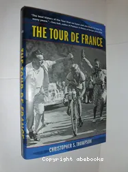 The Tour de France : a cultural history